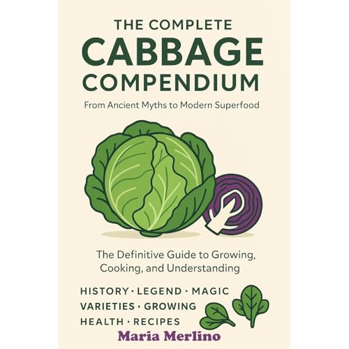 THE COMPLETE CABBAGE COMPENDIUM by Maria Merlino