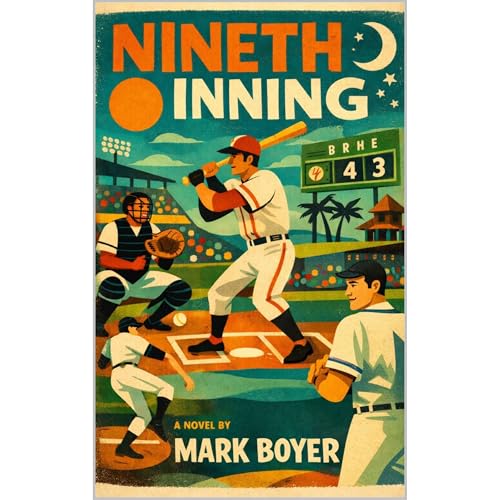 Nineth Inning by Mark Boyer
