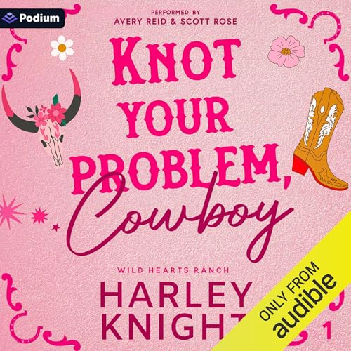 Knot Your Problem, Cowboy
