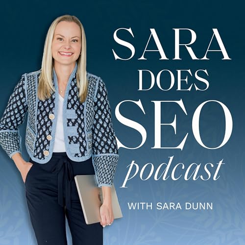 Sara Does SEO Podcast - Wedding SEO Podcast for Wedding Pros, Photographers, and Creatives by Sara