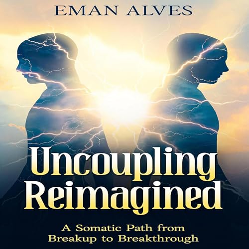 Uncoupling Reimagined by Eman Alves
