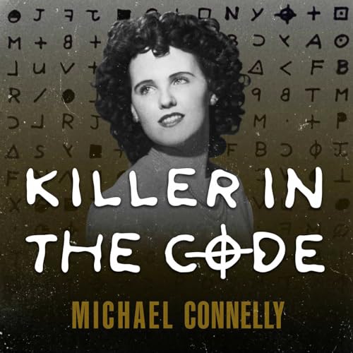 Killer In The Code by Michael Connelly
