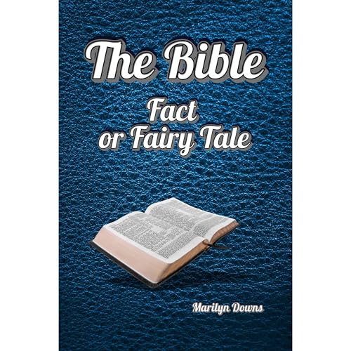 The Bible by Marilyn Downs