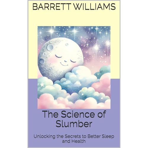 The Science of Slumber by Barrett Williams
