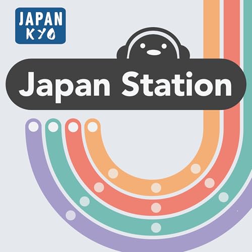 Japan Station: Deep Dives into Japanese Culture, Language & Society by JapanKyo.com