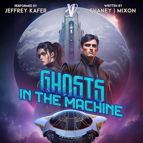 Ghosts in the Machine by J.N. Chaney