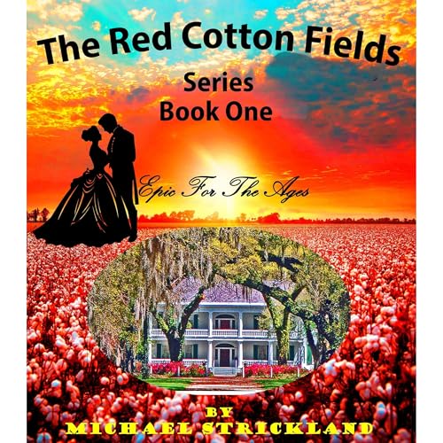 The Red Cotton Fields by Michael Strickland