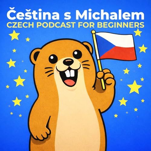 Čeština s Michalem: Czech Podcast for Beginners