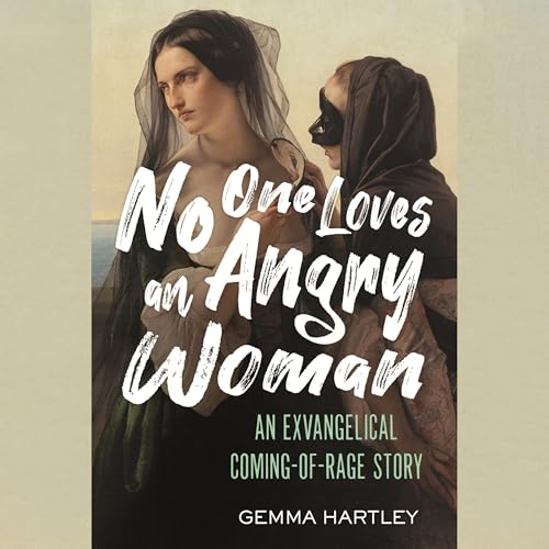 No One Loves an Angry Woman