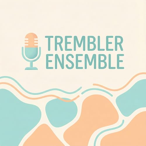 Trembler Ensemble par Crina & Marc Echassoux by Crina & Marc Echassoux