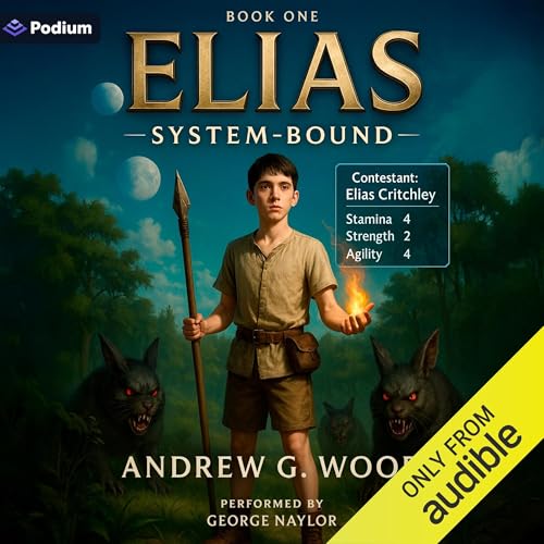 Elias: System-Bound by Andrew G. Wood