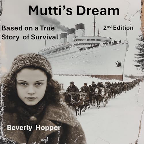 Mutti's Dream by Beverly Hopper