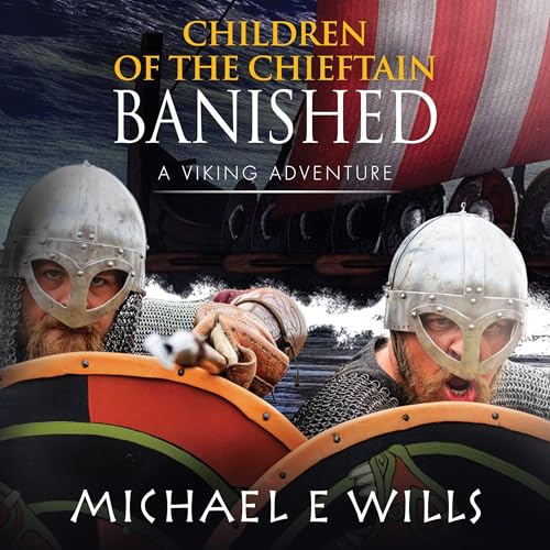Banished by Michael E Wills