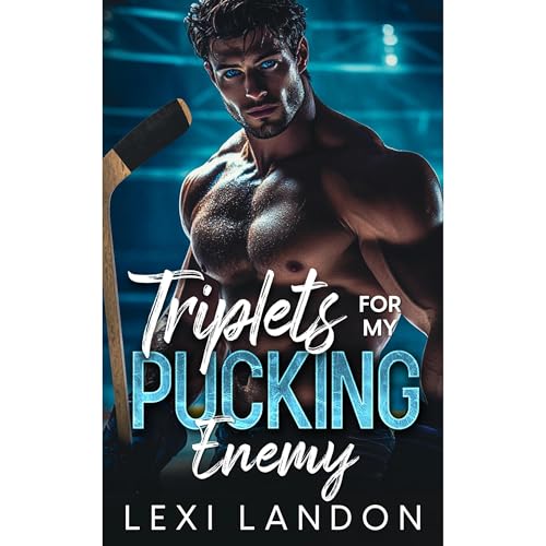 Triplets For My Pucking Enemy by Lexi Landon