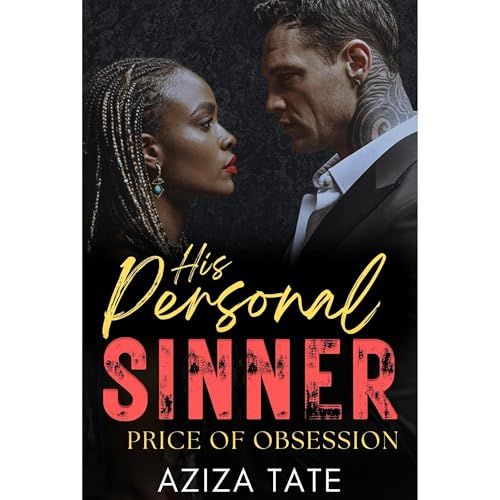 His Personal Sinner by Aziza Tate