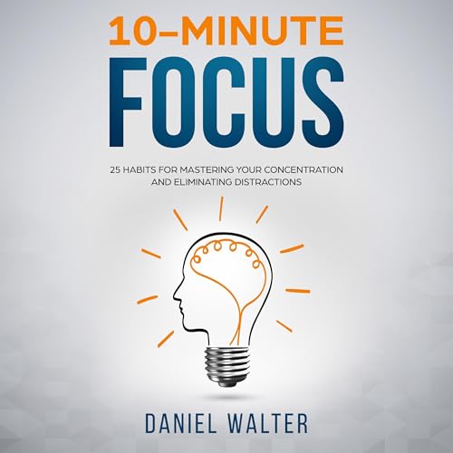 10-Minute Focus