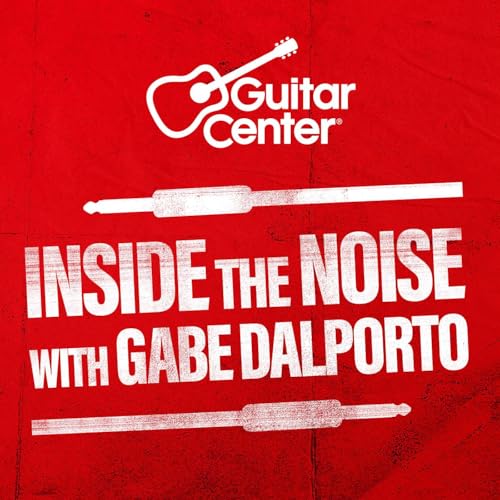 Inside The Noise with Gabe Dalporto by Guitar Center