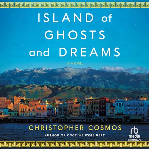 Island of Ghosts and Dreams by Christopher Cosmos