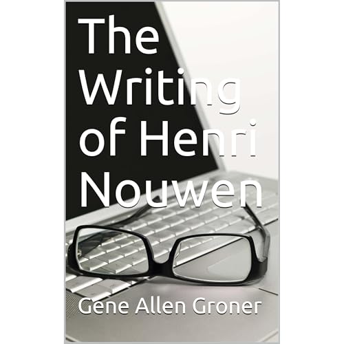 The Writing of Henri Nouwen