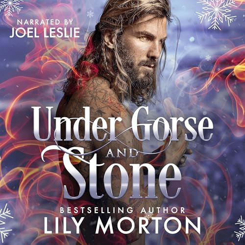 Under Gorse and Stone by Lily Morton