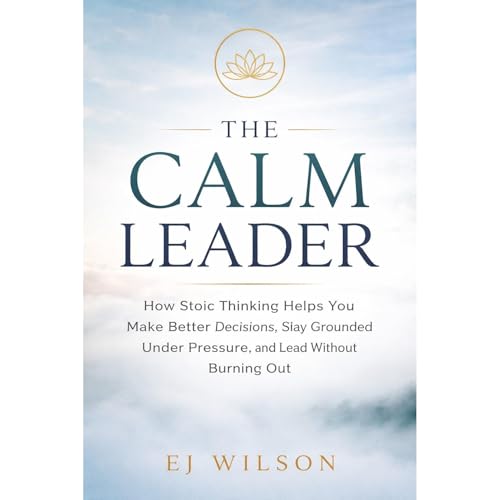 The Calm Leader