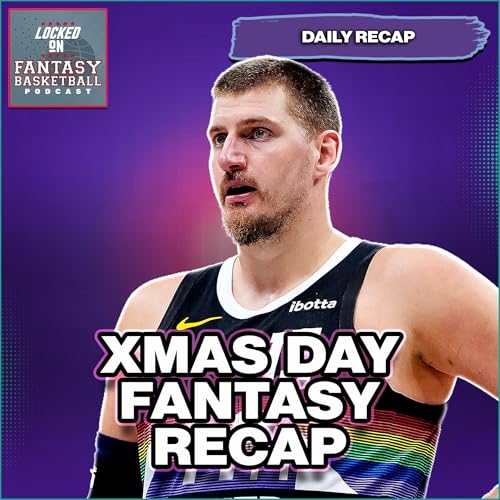 NBA Christmas Delivers Another Banger Day | Fantasy Basketball Fallout by Unknown