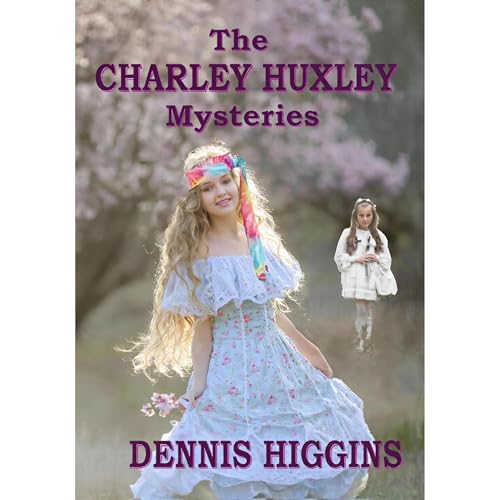 The Charley Huxley Mysteries