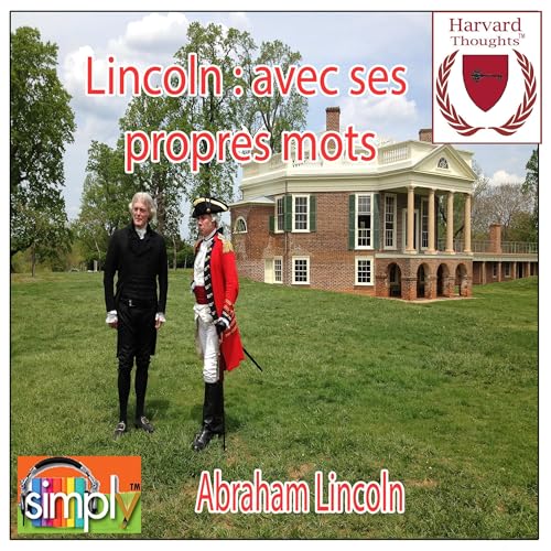 Lincoln : avec ses propres mots by Abraham Lincoln
