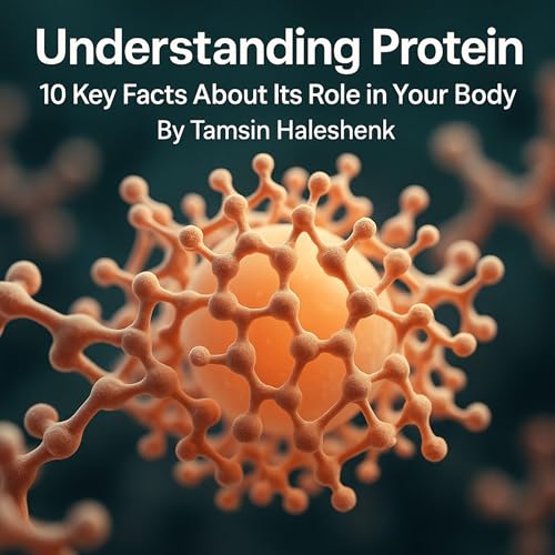 Understanding Protein