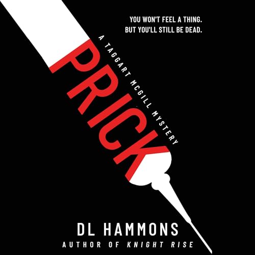 PRICK by DL Hammons