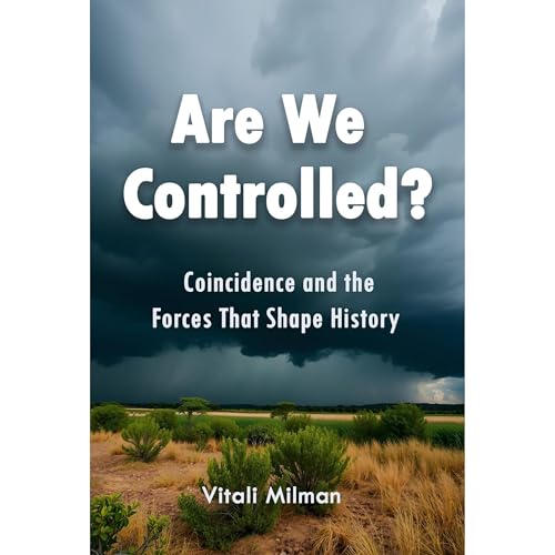 Are We Controlled? by Vitali Milman