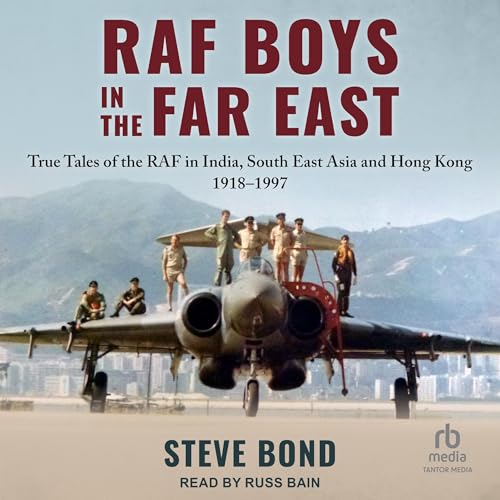 RAF Boys in the Far East