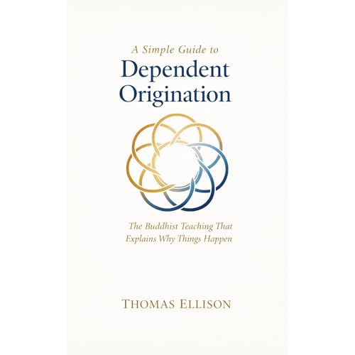 A Simple Guide to Dependent Origination