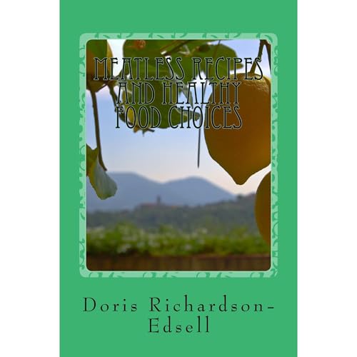 Meatless Recipes and Healthy Food Choices