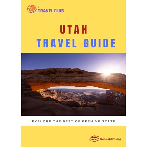 Utah Travel Guide