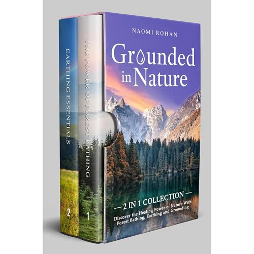 Grounded in Nature by Naomi Rohan