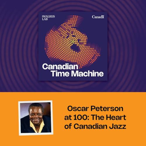 Canadian Time Machine: Oscar Peterson by Unknown