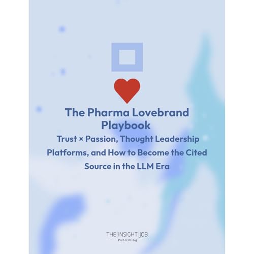 The Pharma Lovebrand Playbook
