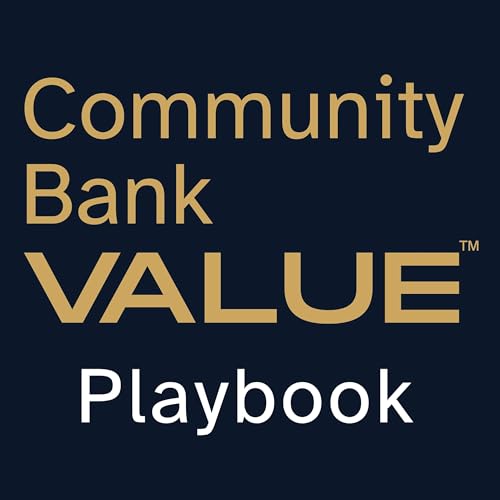 Community Bank Value™ Playbook by Kurt Knutson