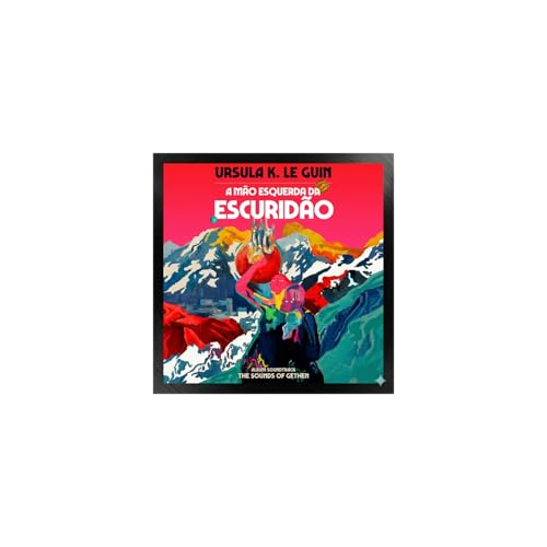 Audiobook: A Mão Esquerda da Escuridão - Ursula K. Le Guin by Biblioteca Sonora