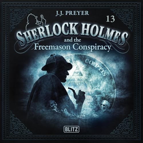 Sherlock Holmes and the Freemason Conspiracy