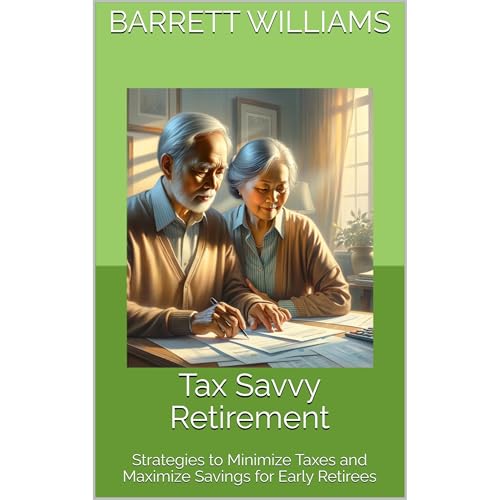Tax Savvy Retirement by Barrett Williams