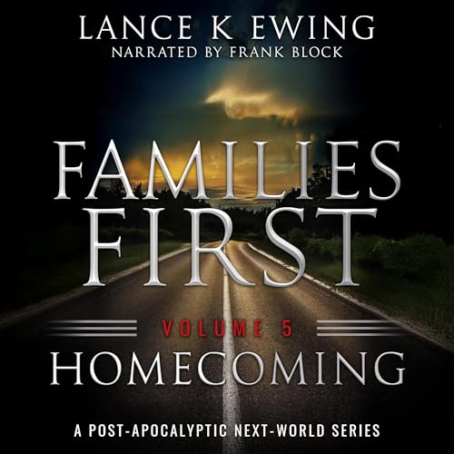 Families First, Volume 5: Homecoming