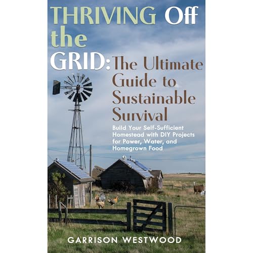 Thriving Off the Grid