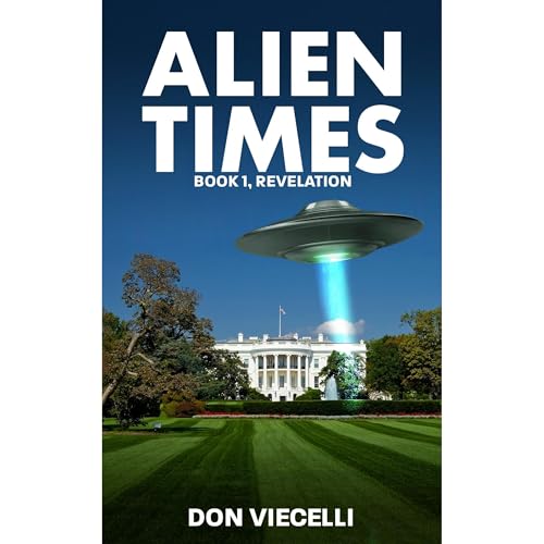 Alien Times - Book 1, Revelation