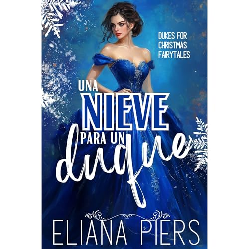 Una nieve para un duque