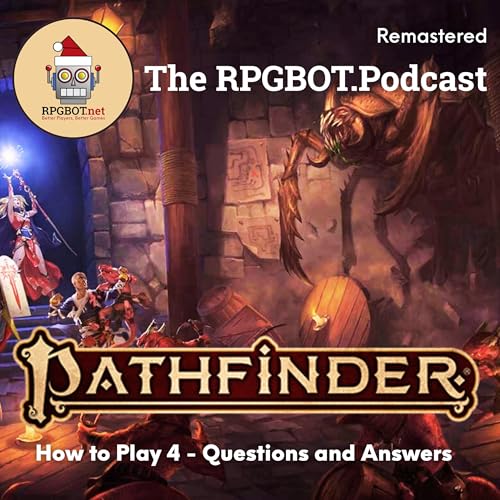 HOW TO PLAY PATHFINDER 2E (Remastered) - Pt4. Questions and Answer by Unknown