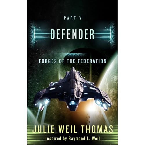 Forges of the Federation: Part V Defender