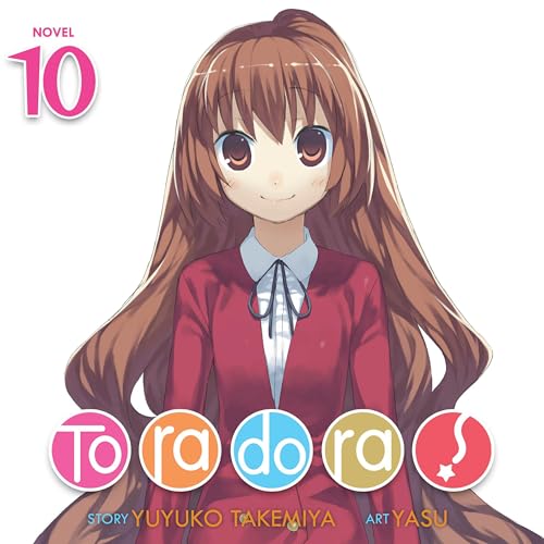 Toradora! (Light Novel), Vol. 10