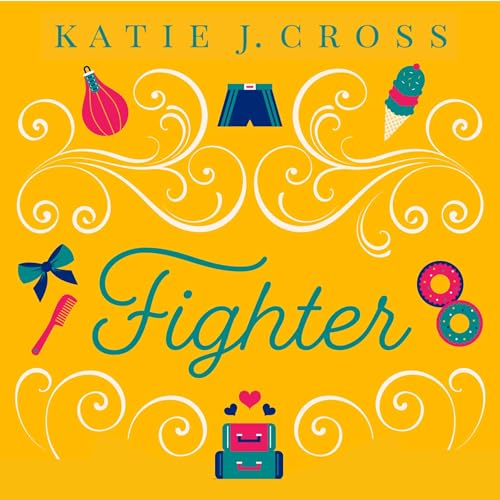 Fighter by Katie J. Cross